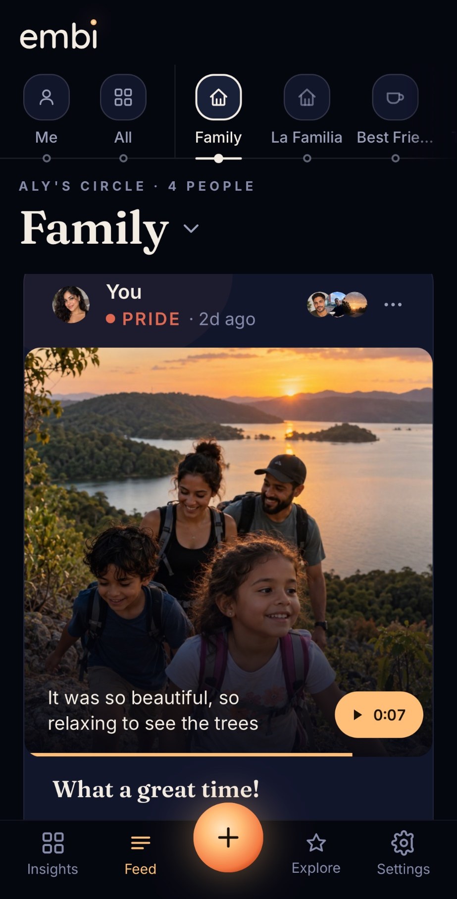 Embi Family Circle feed: a sunset hike photo with the voice caption 'It was so beautiful, so relaxing to see the trees', tagged Pride, with a 0:07 voice clip.
